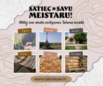 Atklāj seno amatu noslēpumus Tukuma novadā