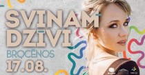 SVINAM DZĪVI BROCĒNOS 17. augustā