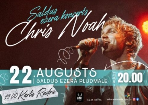 CHRIS NOAH | Saldus ezera koncerts