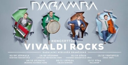 GRUPAS “DAGAMBA” KONCERTS VIVALDI ROCKS