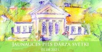 1. augustā viesos aicina Jaunauces pils dārza svētki