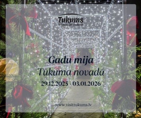 Sagaidām 2026. gadu Tukuma novadā!