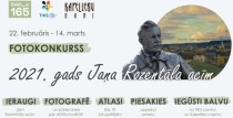  Fotogrāfiju konkurss “2021. gads Jaņa Rozentāla acīm”
