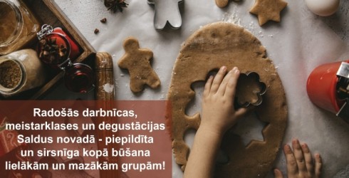 Svētku laika degustāciju un radošo darbnīcu piedāvājumi Saldus novadā