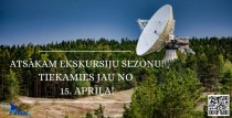  Ar 15 .aprīli atsākas ekskursijas Ventspils Radioastronomijas centrā Irbenē
