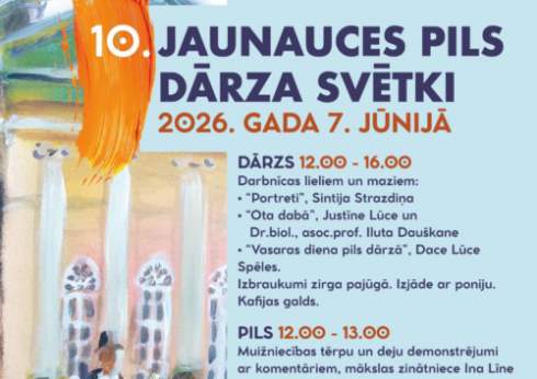 10. JAUNAUCES PILS DĀRZA SVĒTKI 7. jūnijā