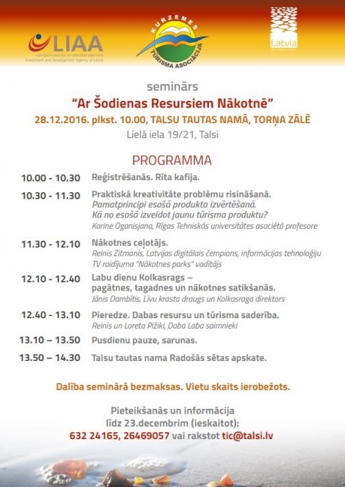Kurzemes tūrisma asociācija aicina uz semināru “Ar šodienas resursiem nākotnē”