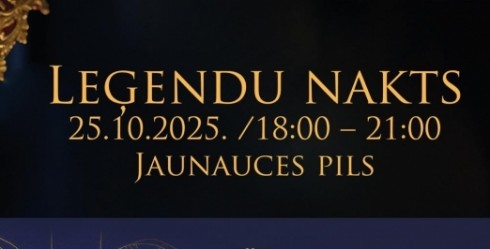 25. OKTOBRĪ LEĢENDU NAKTS JAUNAUCES PILĪ