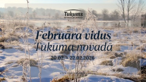 Februāra vidus Tukuma novadā