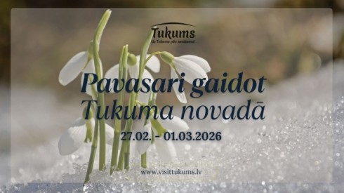 Pavasari gaidot Tukuma novadā…