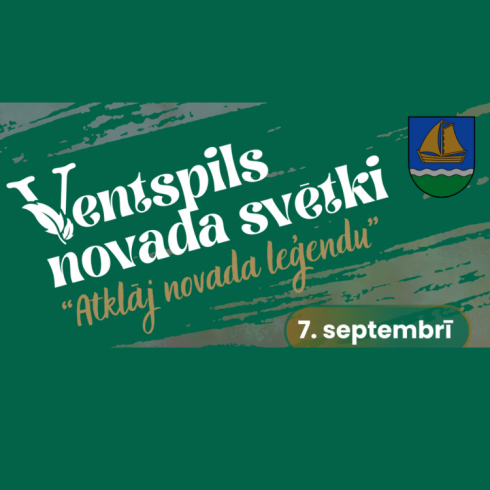 Ventspils novada svētki “Atklāj novada leģendu”