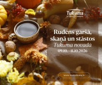 Rudens garšā, skaņā un stāstos Tukuma novadā!