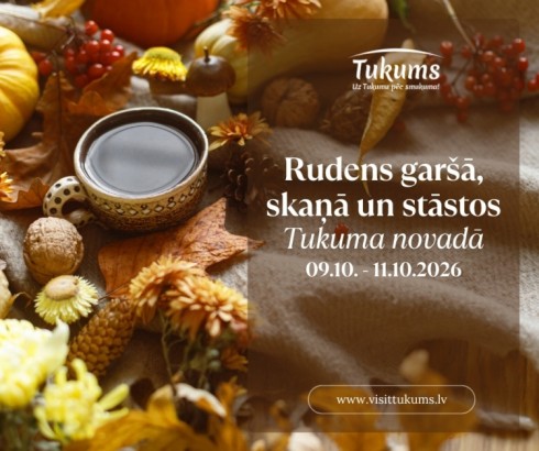 Rudens garšā, skaņā un stāstos Tukuma novadā!
