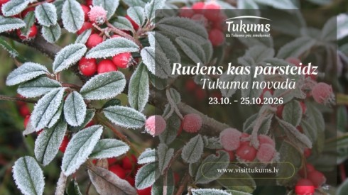 Rudens kas pārsteidz Tukuma novadu!