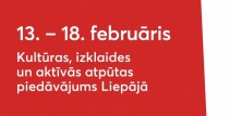 Pasākumi Liepājā no 13. līdz 18.februārim