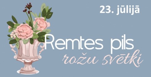 Noķer vasaras mirkļus Remtes pils rožu svētkos