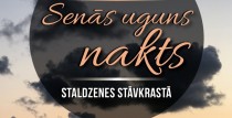 “Night of Ancient Fire” on Staldzene Steep Coast