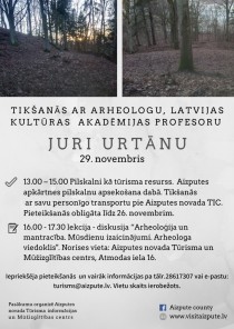 Aizputes novada Tūrisma informācijas un Mūžizglītības centrs 2019. gada 29. novembrī aicina uz tikšanos ar arheologu, Latvijas Kultūras akadēmijas profesoru Juri Urtānu.